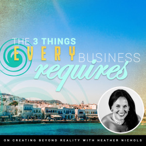 06 The 3 things your business requires