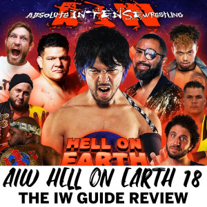 S08E21. ”Respectful Dookie Kiss” ft. our AIW Hell on Earth 18 Review