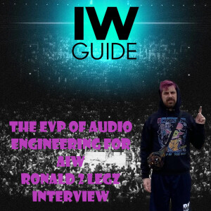 S07E14. AIW Audio Engineer Ronald 2 Legz Interview