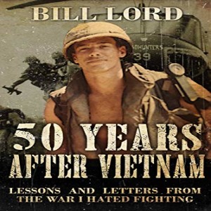 Persistence of Vision Podcast episode 9: 50 Years After Vietnam with Bill Lord