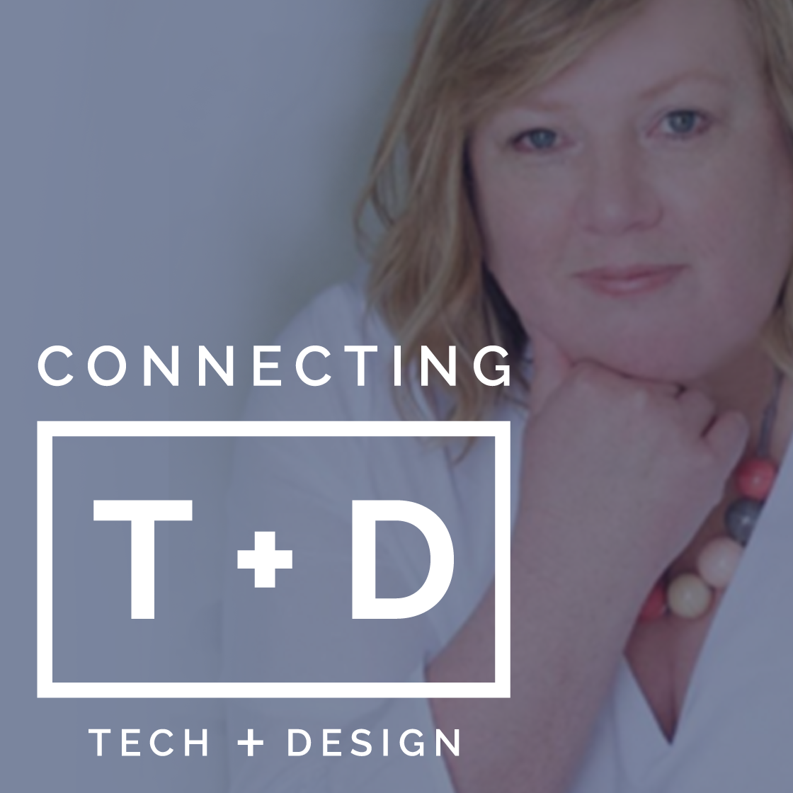 Connecting Tech + Design with Katye (McGregor) Bennett