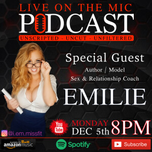 #37 with Emilie, Model, Sex & Relationship Coach & Author