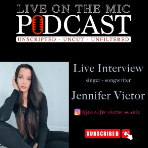 #70 Interview with Jennifer Victor singer / songwriter.