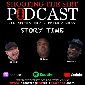 Episode #64 Story time with Dj Duss, Bamboo & Dj 1-Up