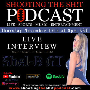 Episode #65 Interview with female artist Shel-B GT
