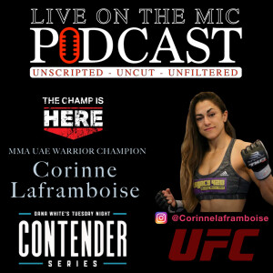 #71 with MMA star Corinne Laframboise, Dana White Contender Series in September.