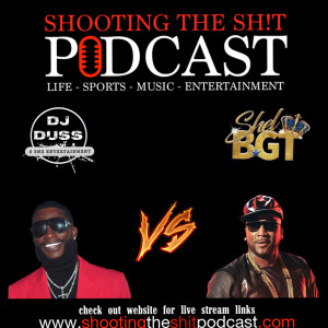 Episode #73 Hang Out! with Dj Duss & Shel-B G