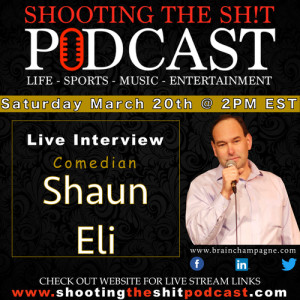 Episode #106​ Interview with Comedian Shaun Eli