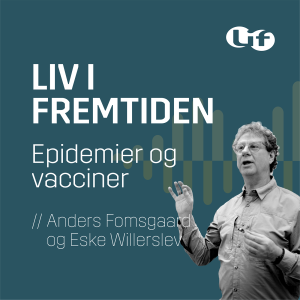 Liv i fremtiden - Epidemier og vacciner