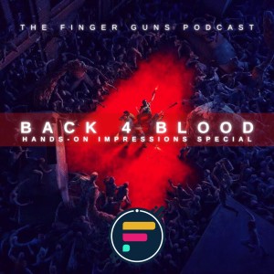 Back 4 Blood Early Access Impressions Special