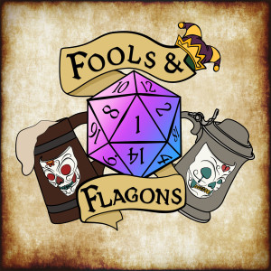 Fools & Flagons - Episode 16 - Bor gets a little religious