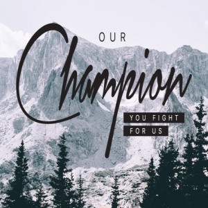 Our God is Champion