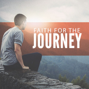 Faith for the Journey