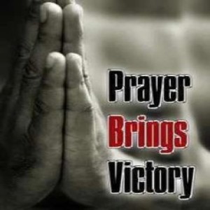 See A Victory - Prayer brings Victory