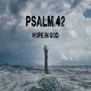 2021: A Likkle More Jesus Pt.2 | Psalm 42