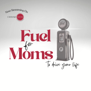 Fuel 4 Moms: Why Women Aren't Having Children and Advice for Overwhelmed Moms!