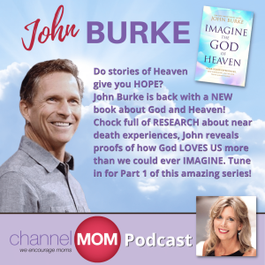 When People Meet God in Heaven: NEW Research w/ Author, John Burke
