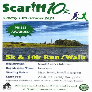 Annual 5 and 10K Scarriff event fundraisers for Scariff Community Council and Scariff National school.