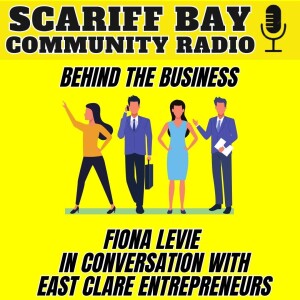 Behind the Business - East Clare Entrepreneurs - Ep 3 Trish Farrell of Wilde Irish Chocolate.