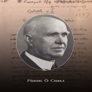 Commemoration for Pádraig Ó Cadhla
