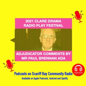ADJUDICATION  Play 2 Clare Drama Radio Play Festival -Doonbeg Drama Group