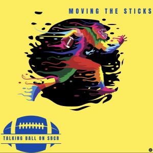 Moving the sticks- The NFL show  Ep 2 PODCAST EARLY EDITION