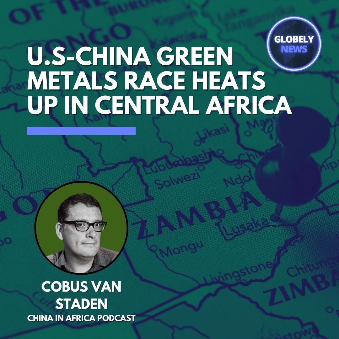 U.S.-China Green Metals Race Heats Up in Central Africa