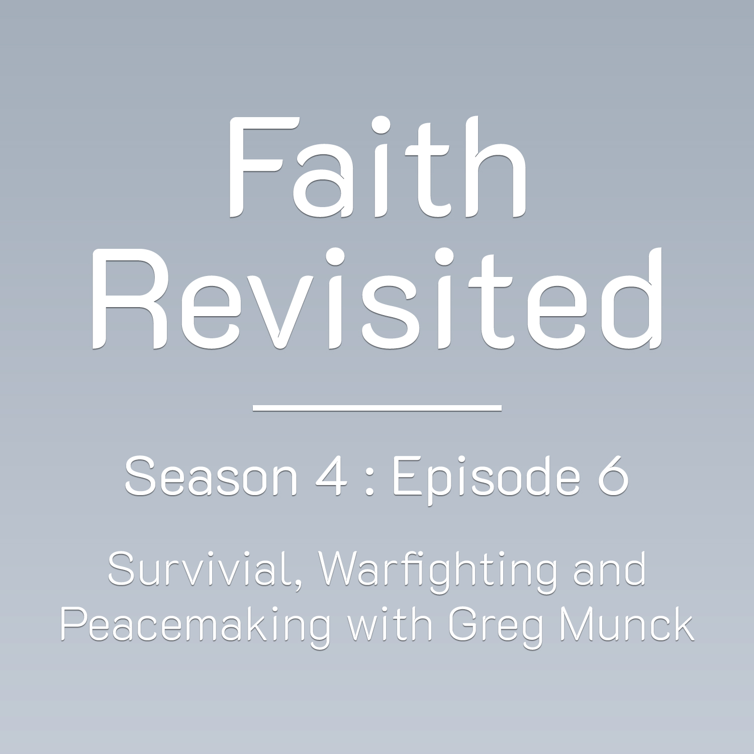 Faith Revisited