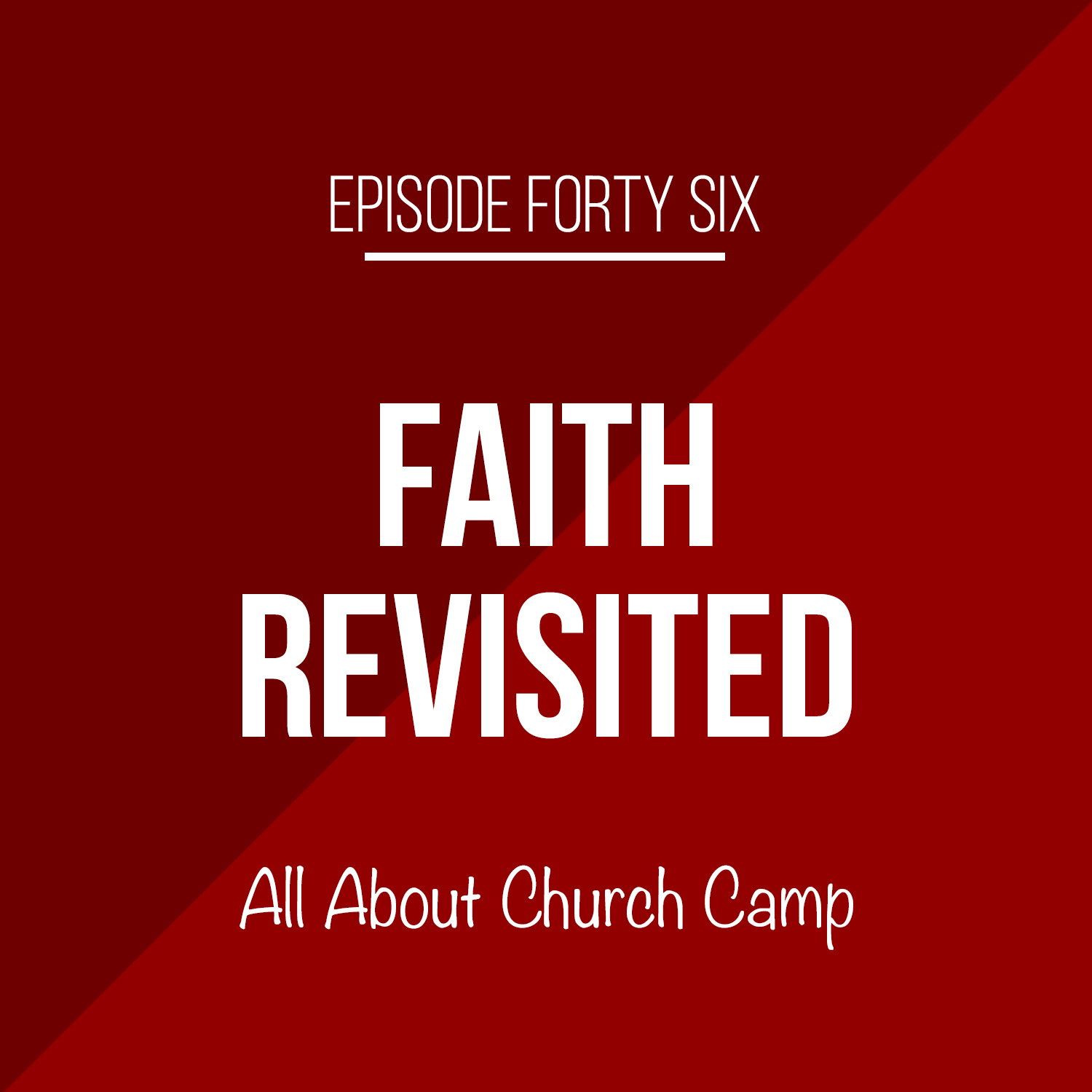 Faith Revisited