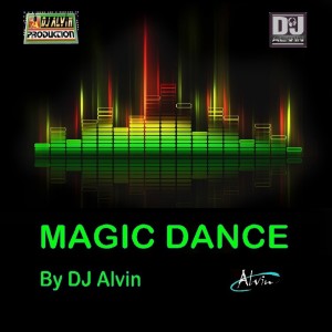 DJ Alvin - Magic DanceMix