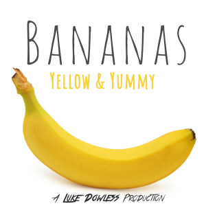 Bananas are Yellow & Yummy
