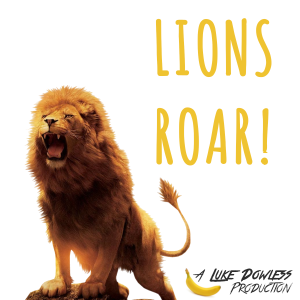 Lions Roar!