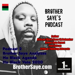 Brother Saye's Podcast 1 - Analyzing ADOS