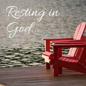 Resting In God