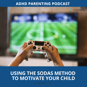 Ep #191:Motivating your child