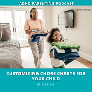 Ep #183: Customizing Chore Charts for your Child