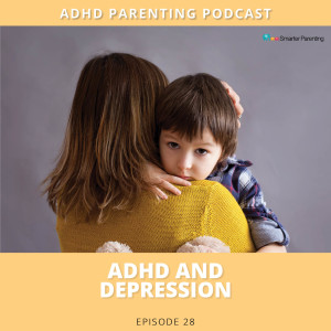 Ep #28: ADHD and depression