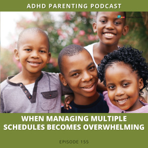 Ep #155: How to manage multiple schedules
