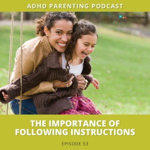 Ep #53: The importance of Following Instruction