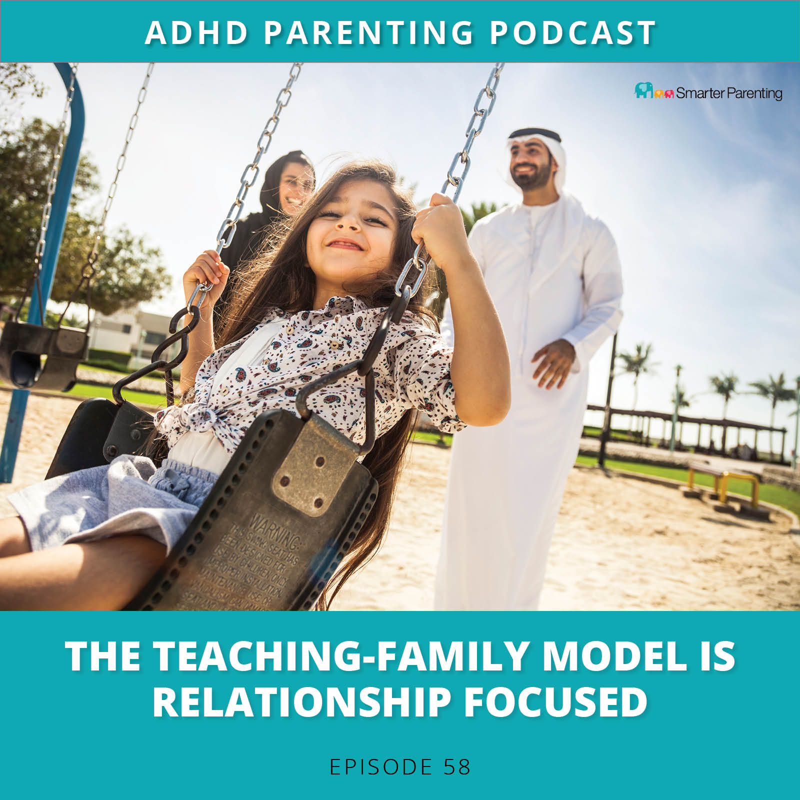 Ep #58: The Teaching-Family Model is relationship focused