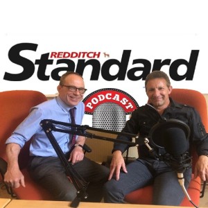 Redditch Standard Podcast (29th May 2019)
