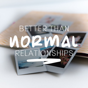 Better Thank Normal Relationships | Pastor Jono Broadbent