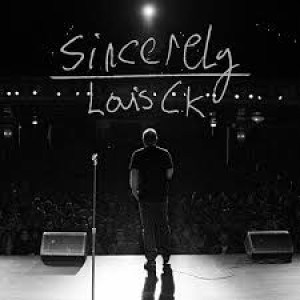 Louis ck Sincerely REVIEW