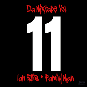 Da Mixtape Vol.11 - Family Man