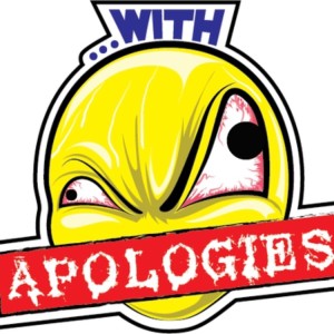 Without Apologies Ep. 61 (Part 2 of 2)