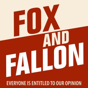 Fox &amp; Fallon Vol. III - NFL Free Agency, and Courtney Hates March Madness