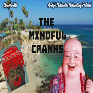 The Mindful Cranks
