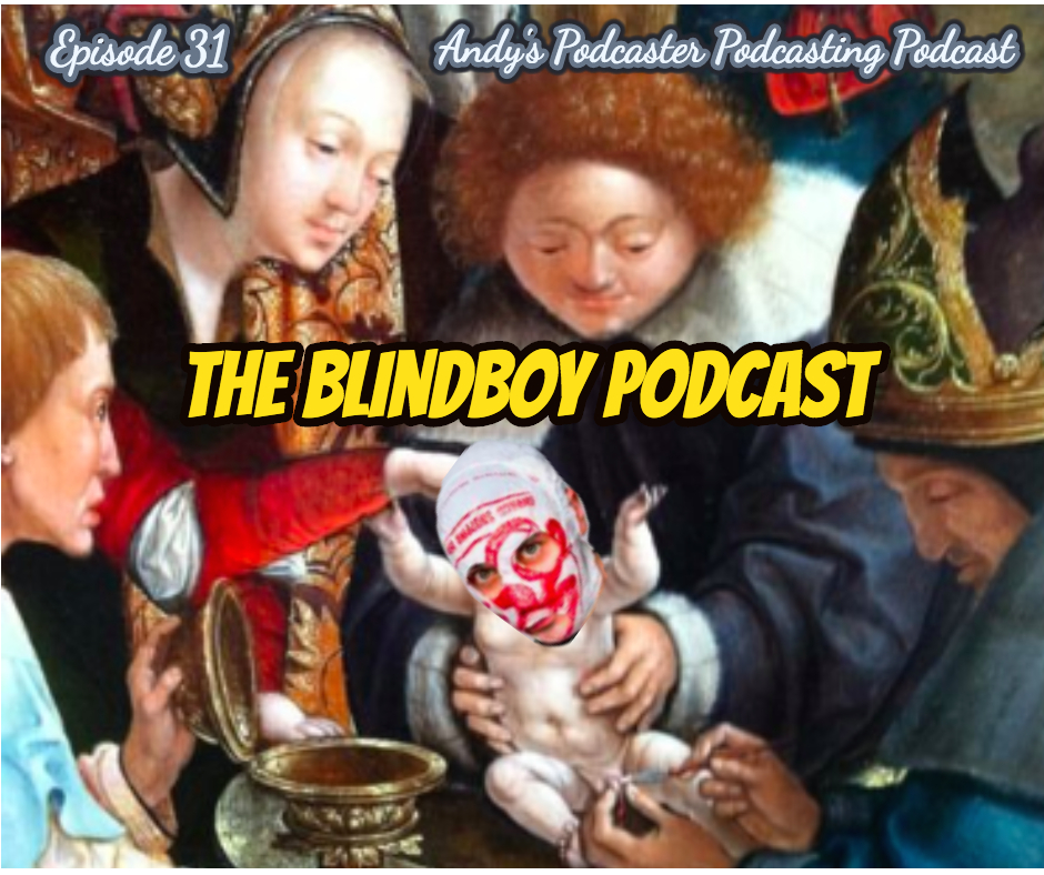 Andy’s Podcaster Podcasting Podcast