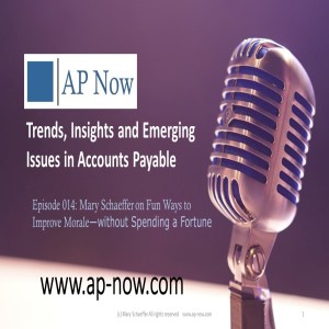 AP Now Episode 14:  Mary Schaeffer on Fun Ways to Improve Morale—without Spending a Fortune