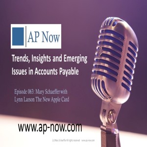 AP Now Episode 63:  Mary Schaeffer with Lynn Larson on Getting and Using the New Apple Card